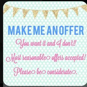 Make offers :)